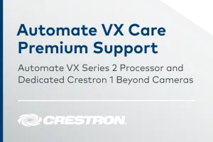 Crestron IV-VXCARE — Automate VX Series 2 İşlemci ve Özel Crestron 1 Beyond Kameralar için Automate VX Care Premium Dest